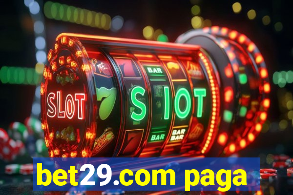 bet29.com paga